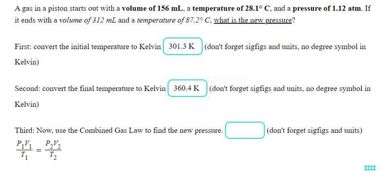 A gas in a piston starts out with a volume of 156 mL, a temperature of 28.1° C, and-example-1