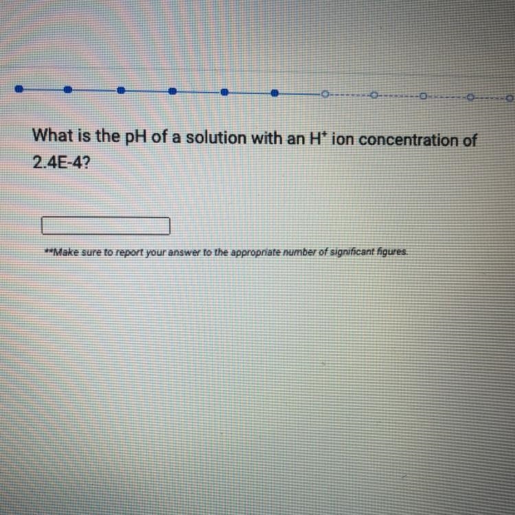 What is the pH of a solution with an H+ ion concentration of 2.4E-4? **Make sure to-example-1