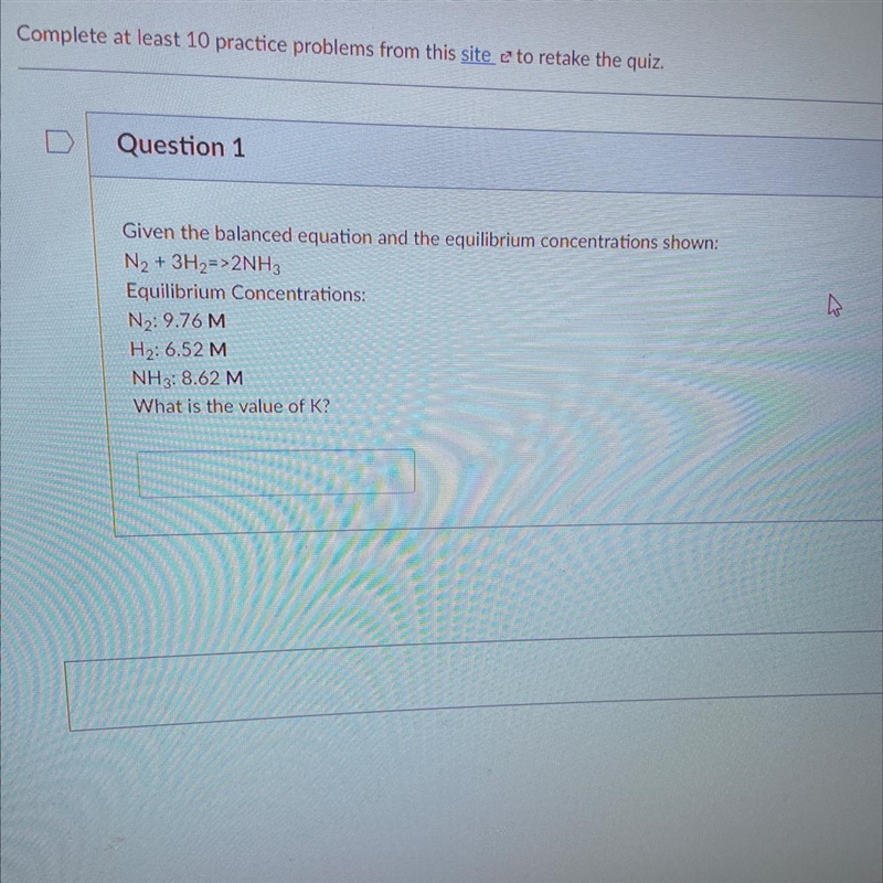 Given the balanced equation and the equilibrium concentrations shown: N2 + 3H2=&gt-example-1