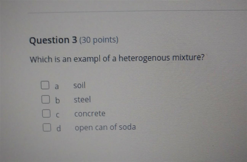 Which is an example of heterogeneous mixture?​-example-1