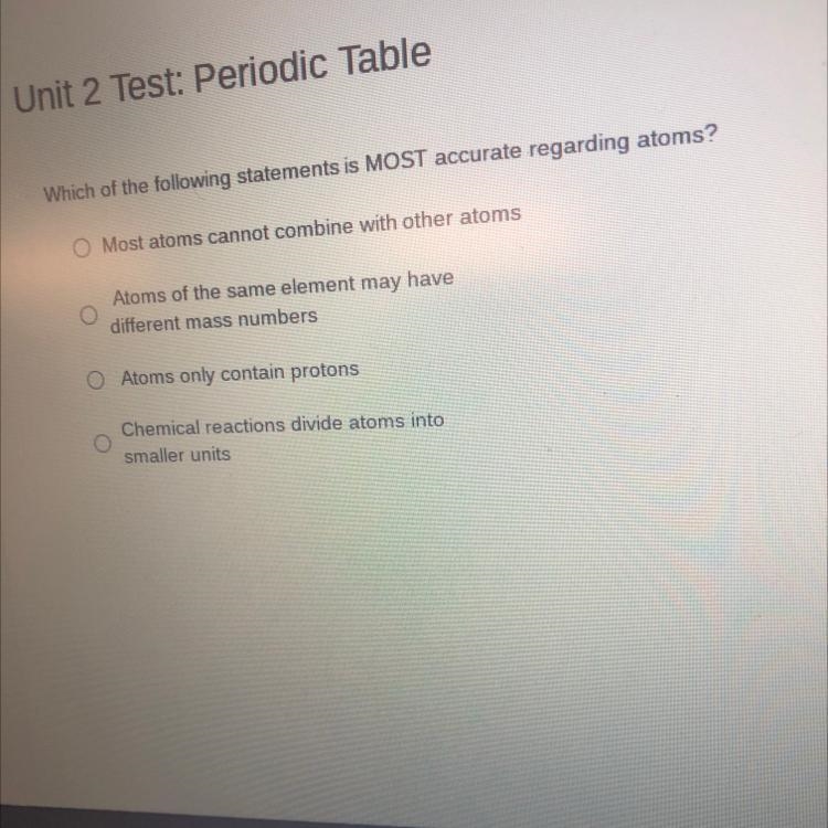 Which of the following statements is MOST accurate regarding atoms? Most atoms cannot-example-1