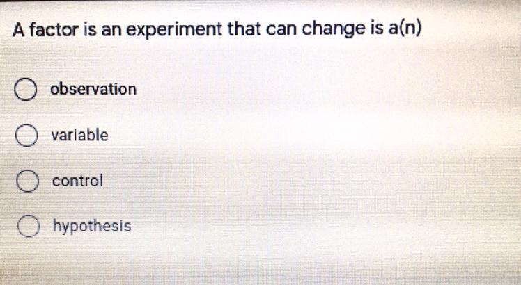 A factor is an experiment that can change is a(n)-example-1