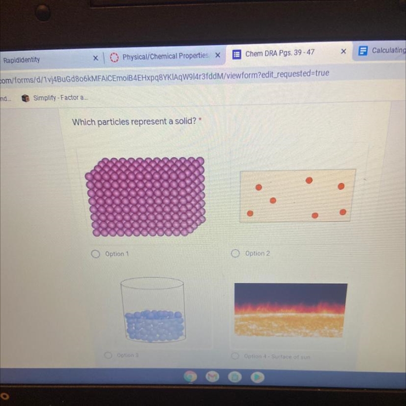 Simplify - Factor a Which particles represent a solid? * Option 1 Option 2 Option-example-1