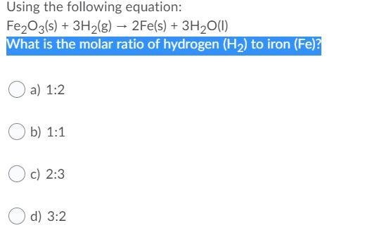 What is the molar ratio of hydrogen (H2) to iron (Fe)?-example-1