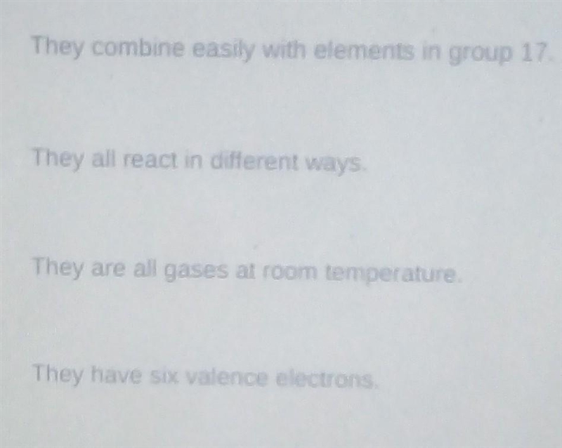 Which of the following statements describes the elements in group 16 of the periodic-example-1