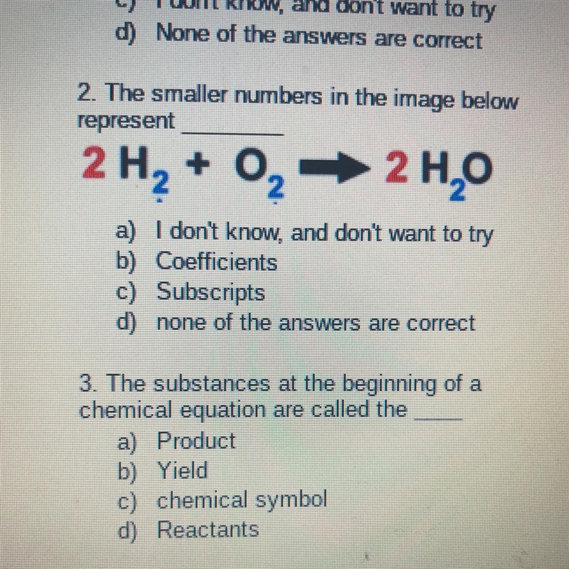 2. The smaller numbers in the image below represent -2H 2 a) I don't know, and don-example-1