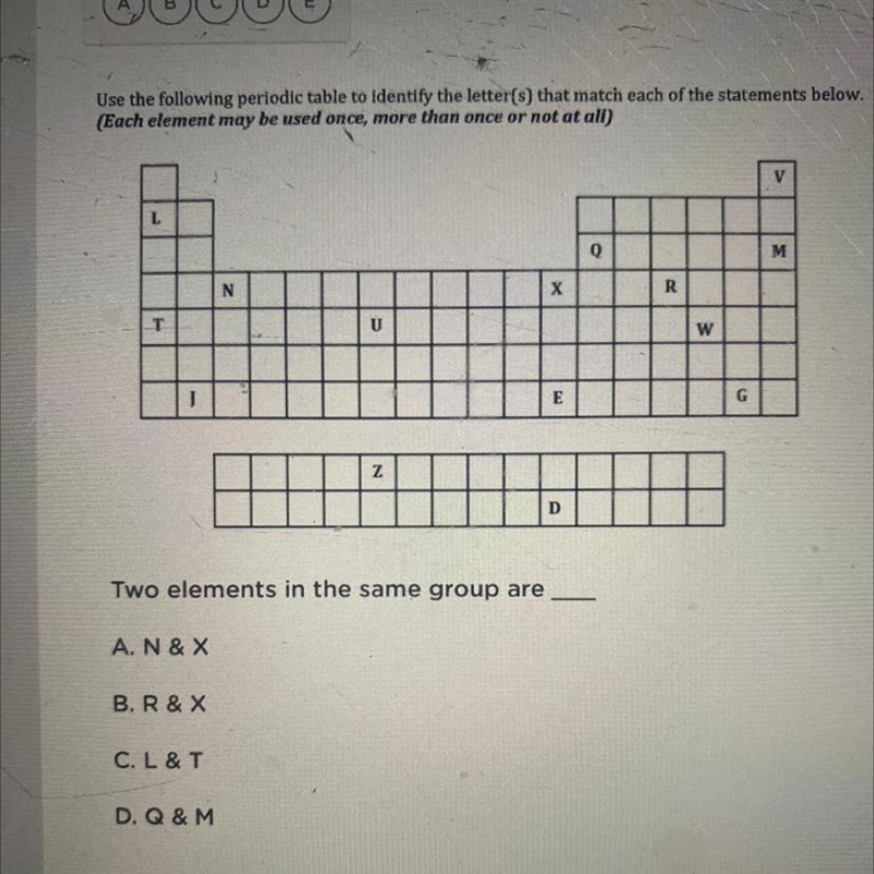 Use the following periodic table to identify the letter(s) that match each of the-example-1