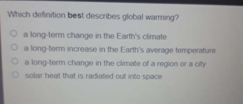 Which definition best describes global warming? -a long-term change in the Earth's-example-1