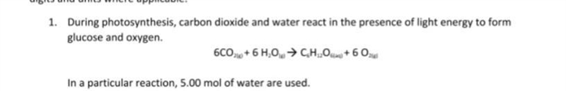 How many moles of glucose are produced? How many moles of oxygen are produced?-example-1