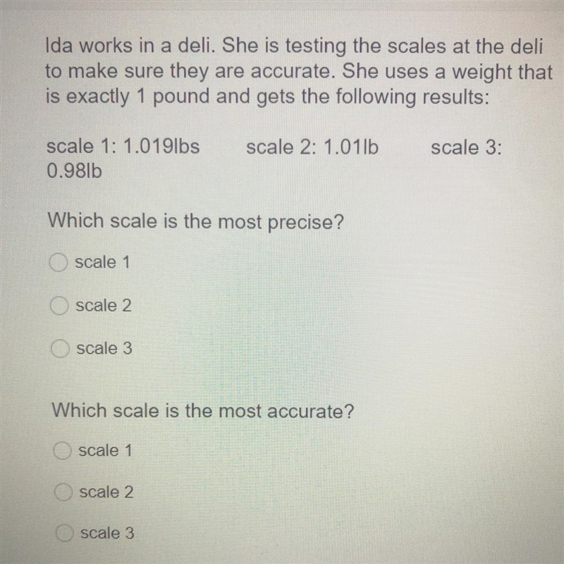 Which scale is most precise? which scale is most accurate?-example-1