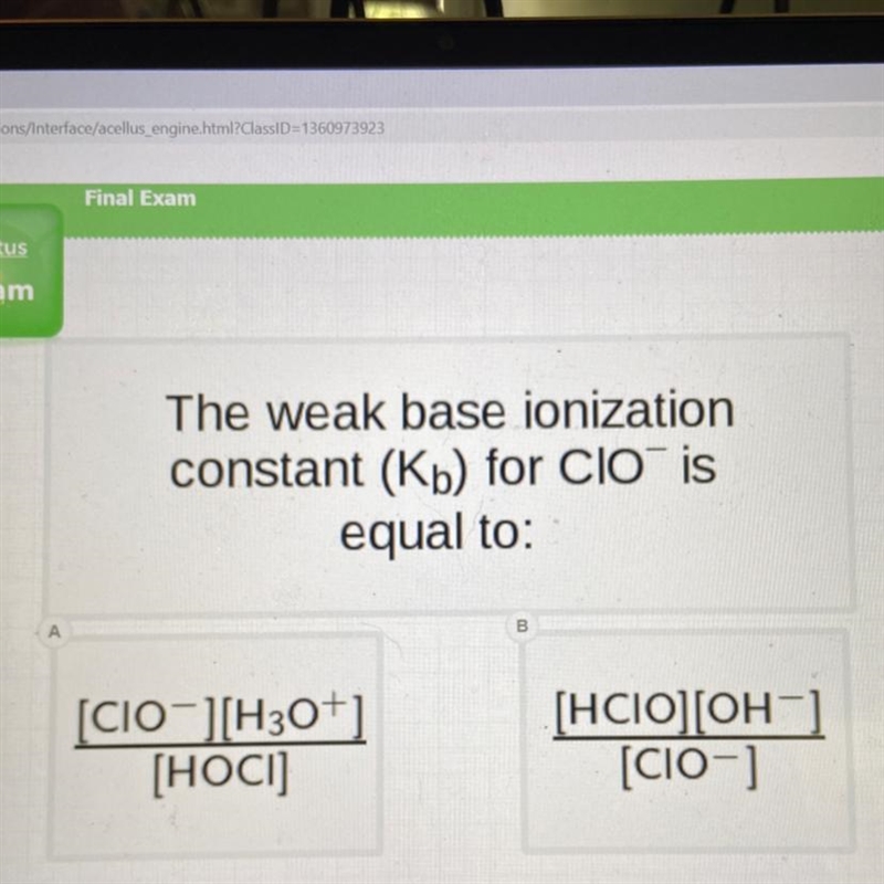 The weak base ionization constant (Kb) for Clois equal to: A B [CIO-][H30+) [HOCI-example-1