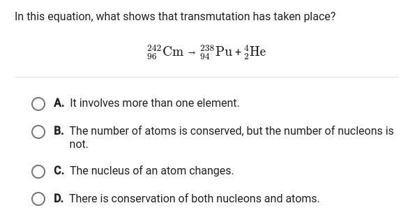 In this equation, what shows that transmutation has taken place? PLEASE ANSWERR!-example-1