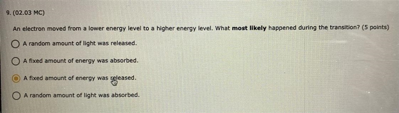 PLZ HELP! An electron moved from a lower energy level to a higher energy level. What-example-1