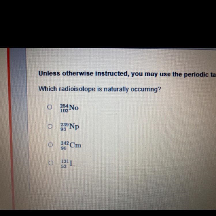 Which radioisotope is naturally occurring?-example-1