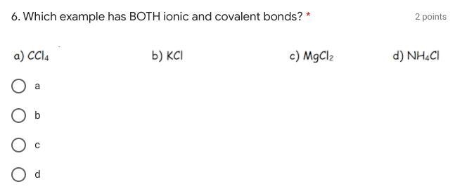 6. Which example has BOTH ionic and covalent bonds? *-example-1