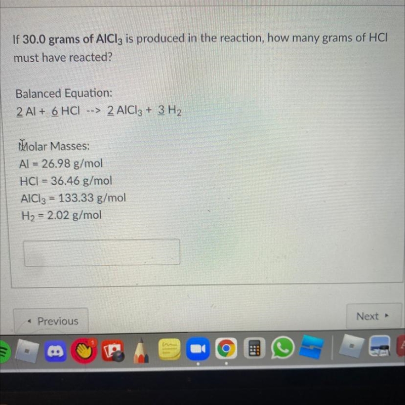 If 30.0 grams of AlC3 is produced in the reaction, how many grams of HCI must have-example-1