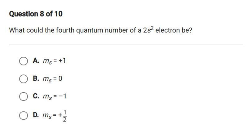 PLEASE HELP!! 15 POINTS! What could the fourth quantum number of a 2s^2 electron be-example-1