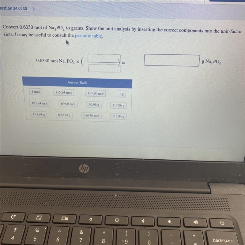 Convert 0.6330 mol of Na3PO4 to grams. Show the unit analysis by inserting the correct-example-1