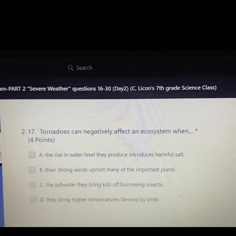 Tornadoes can negatively affect an ecosystem when-example-1