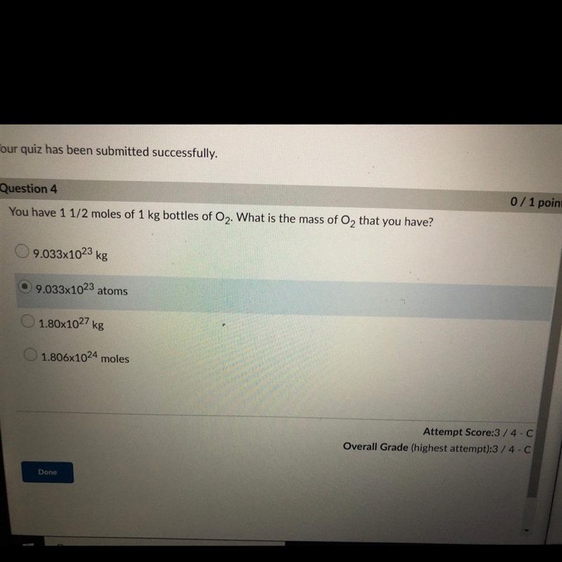 You have 1 1/2 moles of 1 kg bottles of O2. What is the mass of O2 that you have? A-example-1