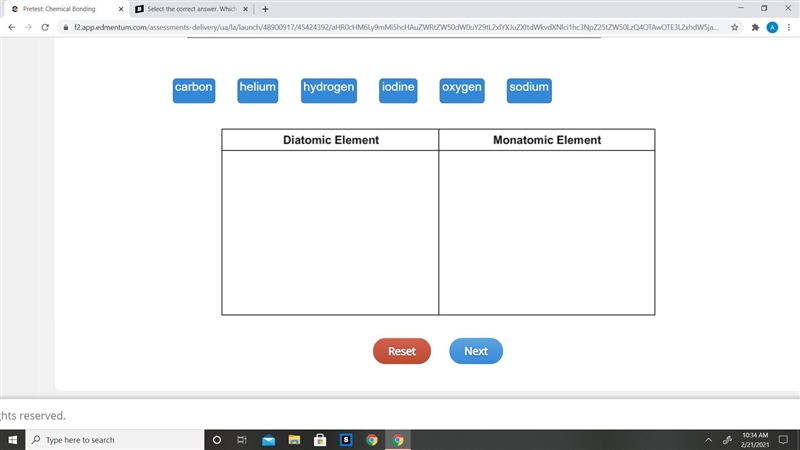 Drag each tile to the correct location. Classify the elements as diatomic or monatomic-example-1