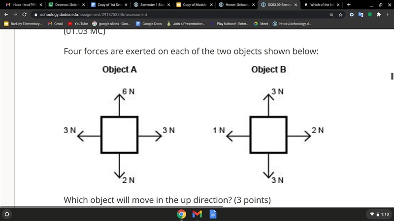 Four forces are exerted on each of the two objects shown below: Please help ASAP!!!!-example-1