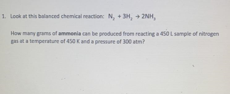 How many grams of ammonia can be produced from reacting a 450 L sample of nitrogen-example-1