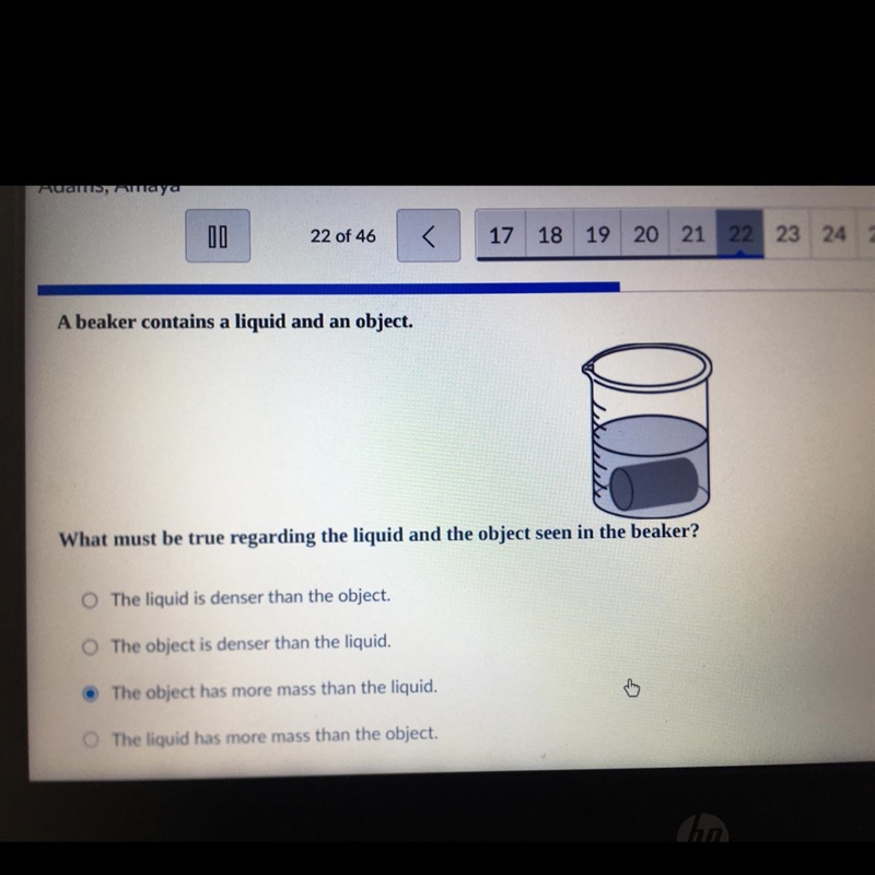 What must be true regarding the liquid and the object seen in the beaker?-example-1