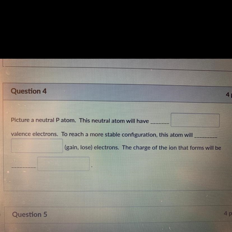 Picture a neutral P atom. This neutral atom will have valence electrons. To reach-example-1