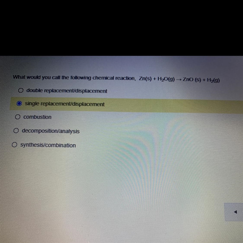 What would you call the following chemical reaction, Zn(s) + H2O(g) – Zno (s) + H-example-1
