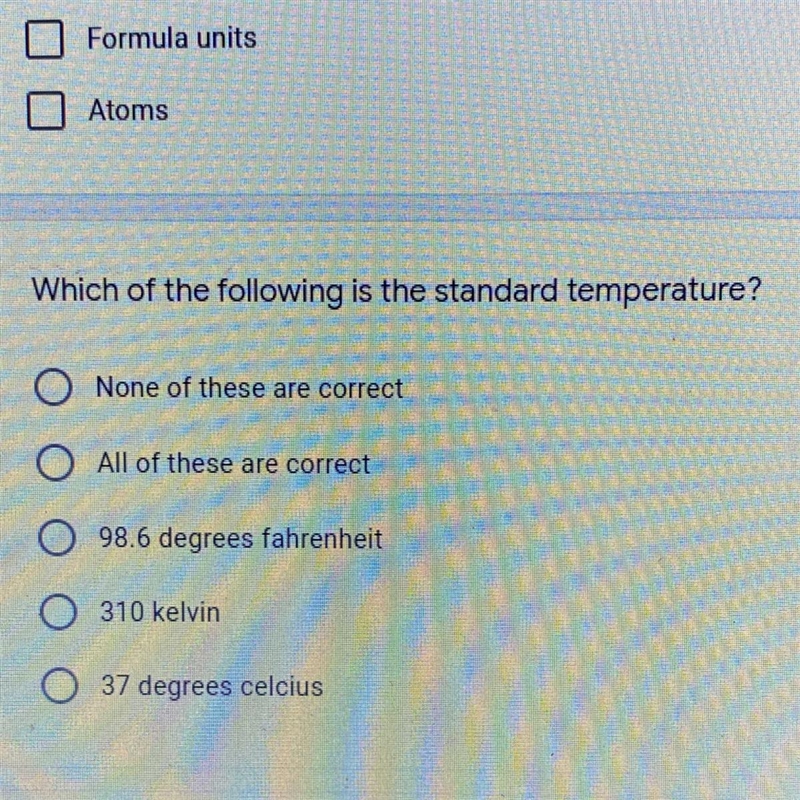 Which of the following is the standard temperature? O None of these are correct O-example-1