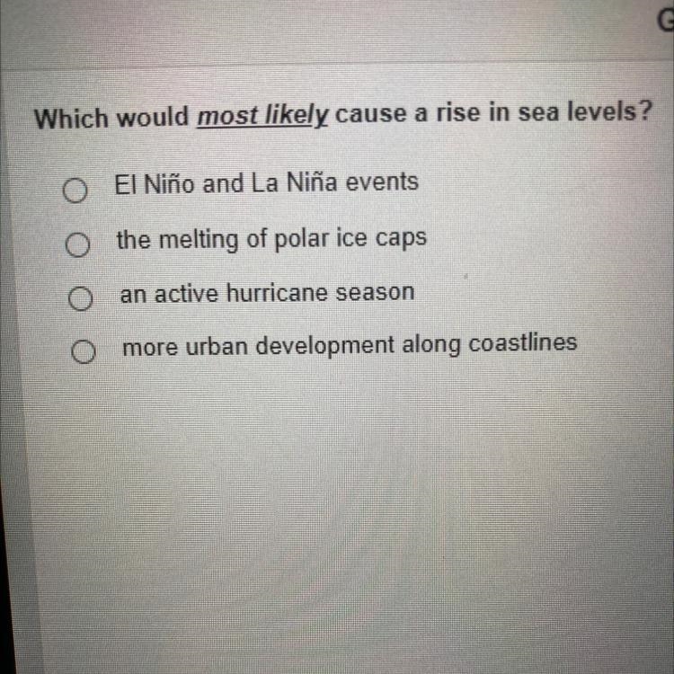 Which would most likely cause a rise in sea levels-example-1