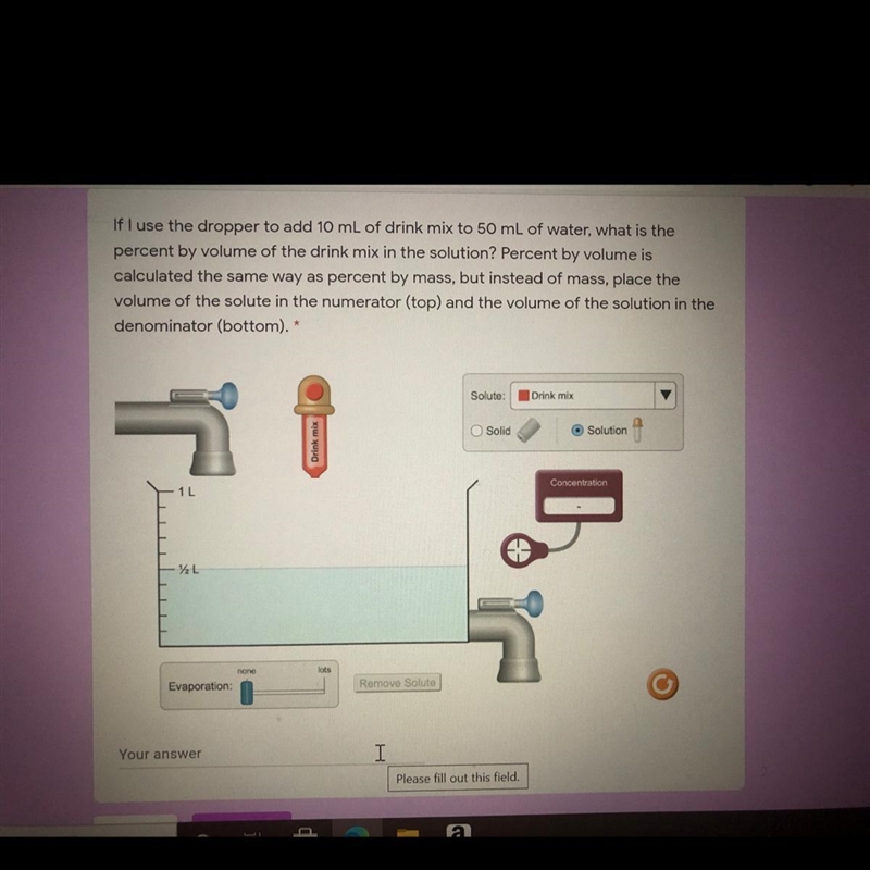 If I use the dropper to add 10 mL of drink mix to 50 mL of water, what is the percent-example-1