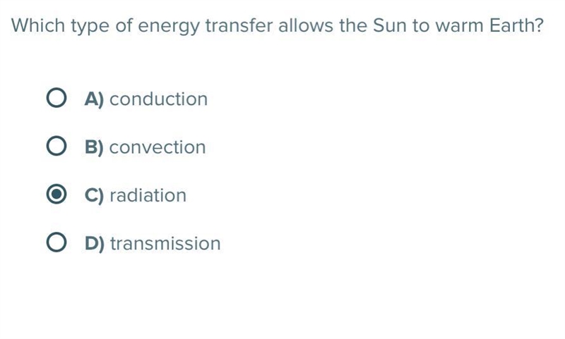 Which type of energy transfer allows the Sun to warm Earth?-example-1