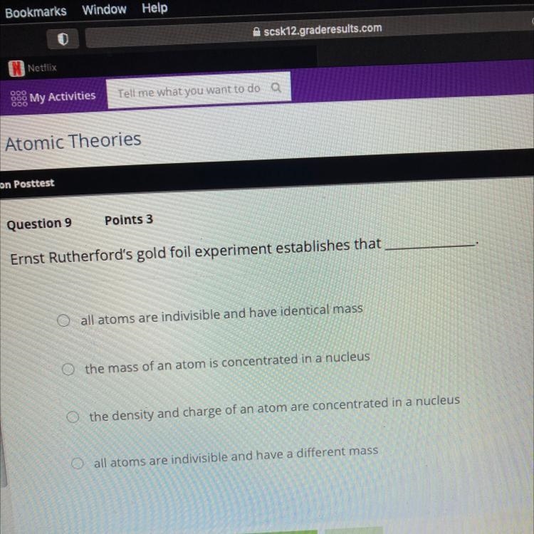 Ernest Rutherford gold foil experiment established that-example-1