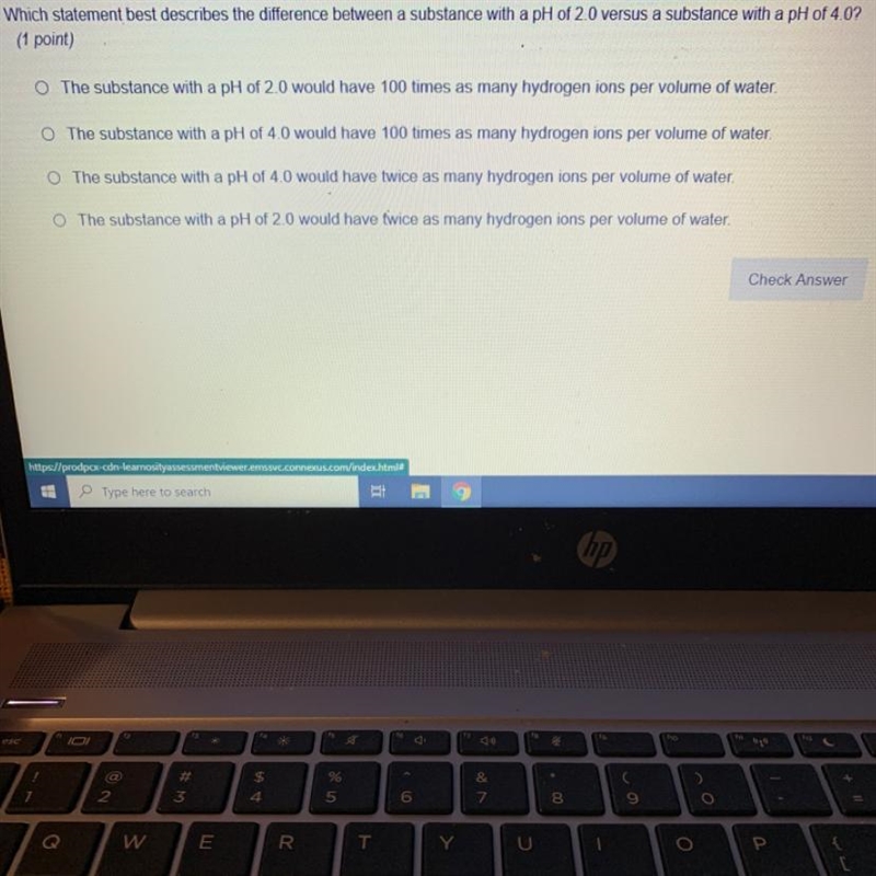 Which statement best describes the difference between a substance with a pH of 2.0 versus-example-1