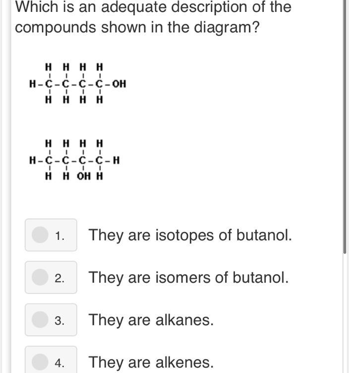 Which is an adequate description of the compounds shown in the diagram? н ннн H-C-example-1