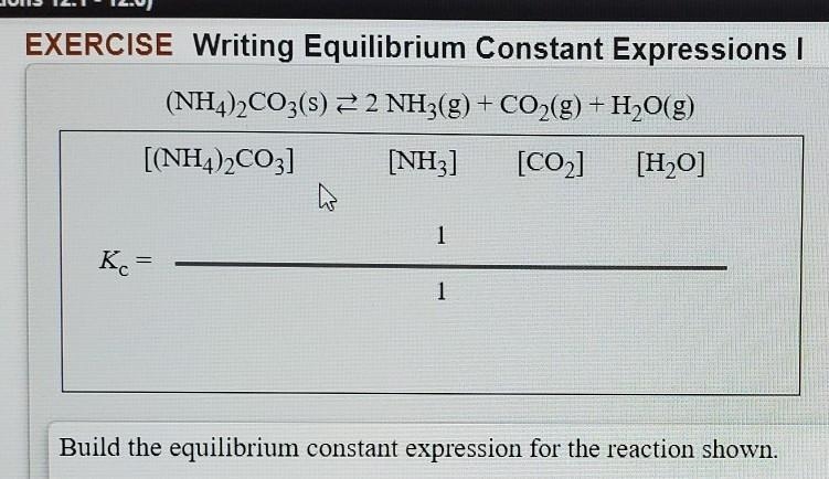 I would appreciate help on writing an equalibrium constant expression.​-example-1