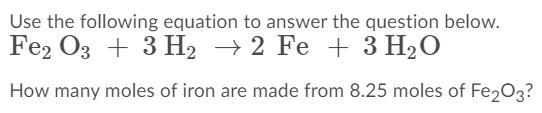 Use the following equation to answer the question below. How many moles of iron are-example-1