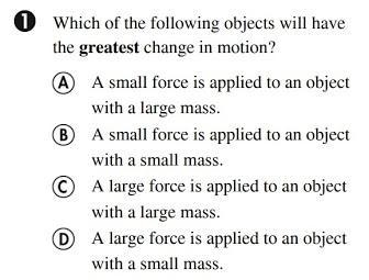 Which of the following objects will have the greatest change in motion? here's the-example-1