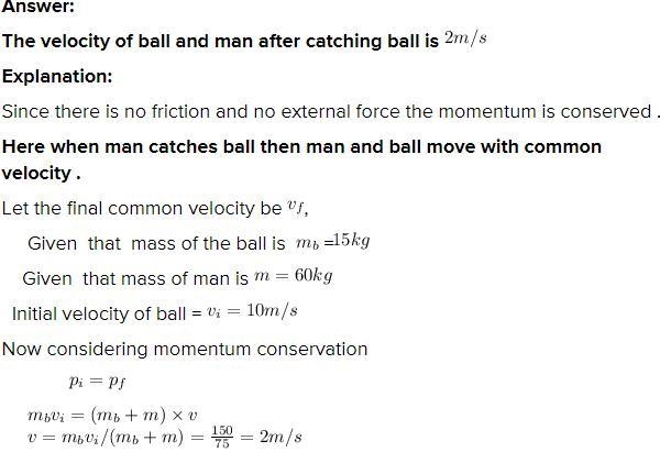 NO LINKS!! :) BONUS : A 15.0 kg medicine ball is thrown at a velocity of 10.0 m/s-example-1