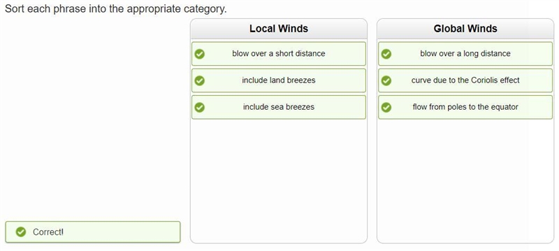 Sort each phrase into the appropriate category. Local or Global winds include sea-example-1