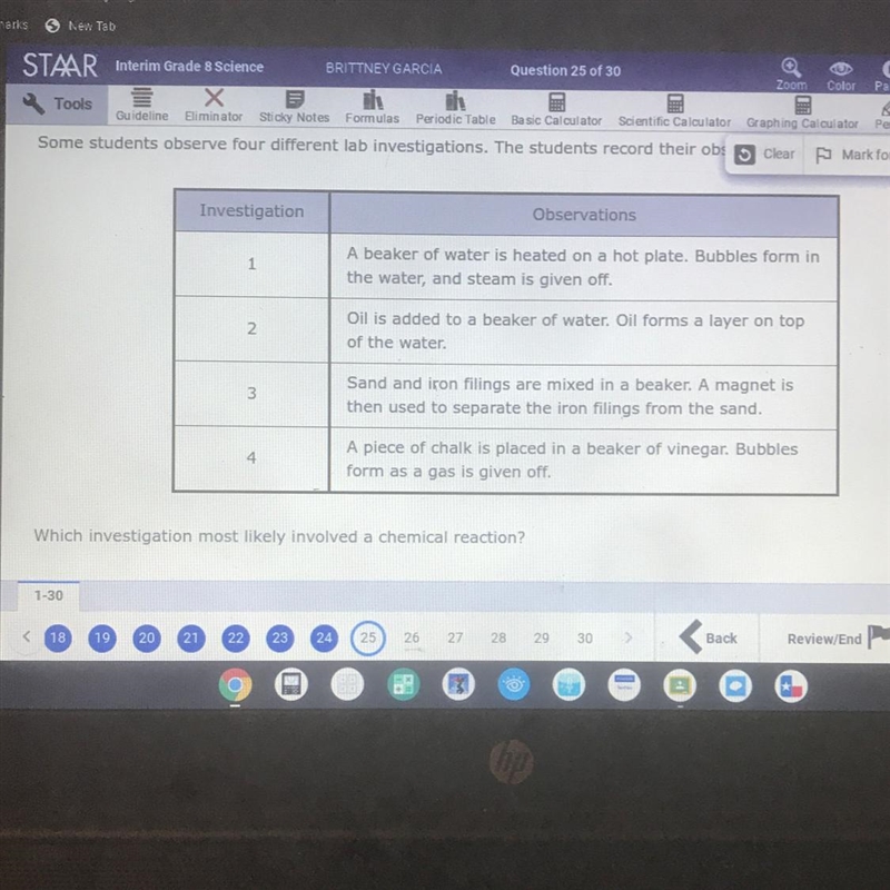 Some students observe four different lab investigations. The students record their-example-1