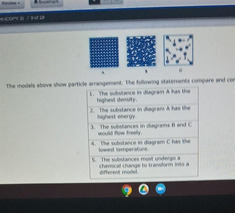 O 9 ? A B с The models above show particle arrangement. The following statements compare-example-1