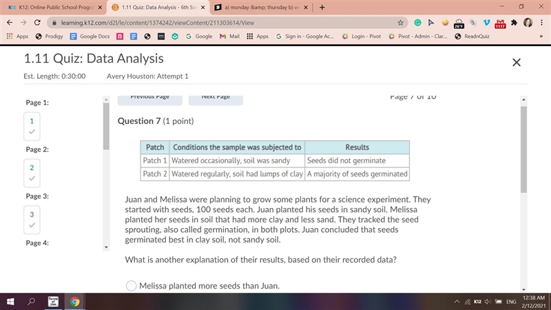 A) melissa planted more seeds than juan. b) juan did not cover his seeds with soil-example-1