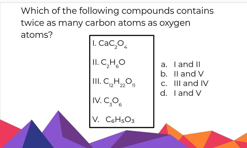 Which of the following compounds contains twice as many carbon atoms as oxygen atoms-example-1