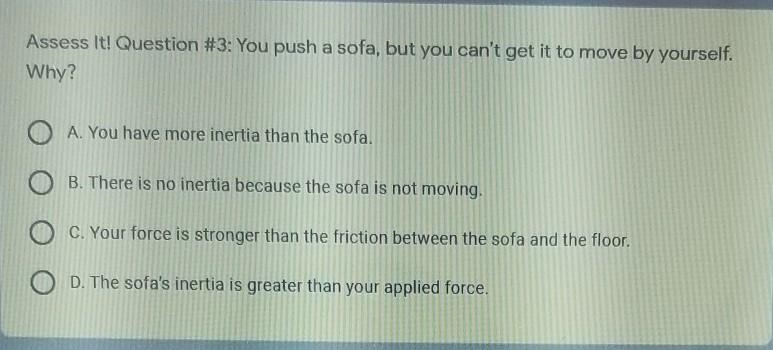 (Science) pls help, due today in 2 hours and have alot more to do You push a sofa-example-1