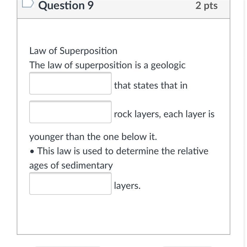 Law of Superposition The law of superposition is a geologic that states that in rock-example-1