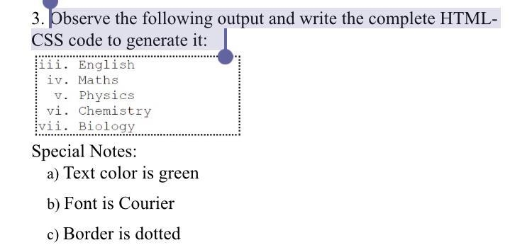 Observe the following output and write the complete HTML-CSS code to generate it:-example-1