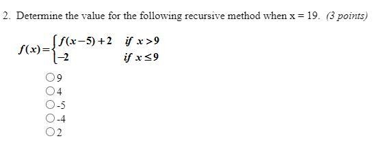 Determine the value for the following recursive method when x = 19.-example-1